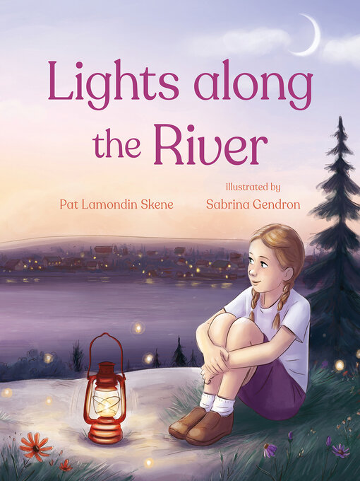 Title details for Lights along the River by Pat Lamondin Skene - Available